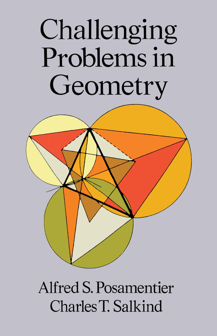 Challenging Problems in Geometry (Dover Books on Mathematics