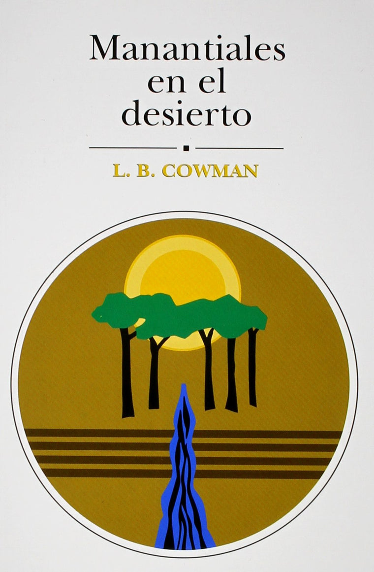Manantiales En El Desierto: 366 Lecturas Devocionales En Lenguaje Contemporneo (Spanish Edition)