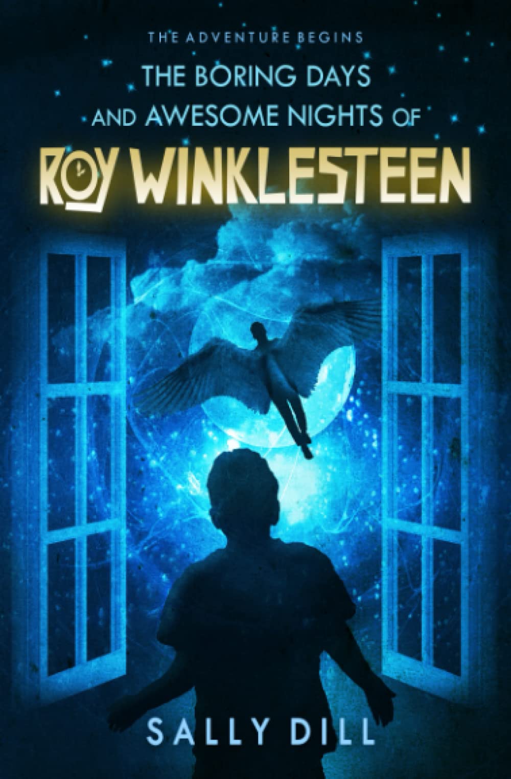 The Boring Days and Awesome Nights of Roy Winklesteen
