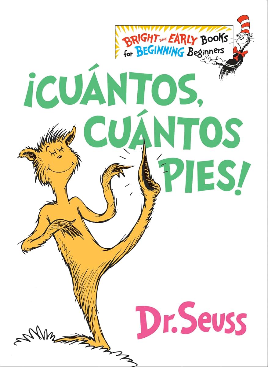 Cuntos, cuntos Pies! (The Foot Book Spanish Edition): El libro de opuestos alocados de Dr. Seuss (Bright & Early Books)