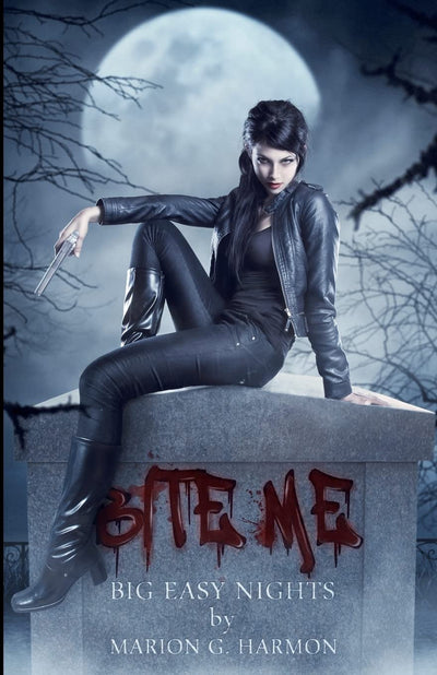 Bite Me: Big Easy Nights (Wearing the Cape Series)