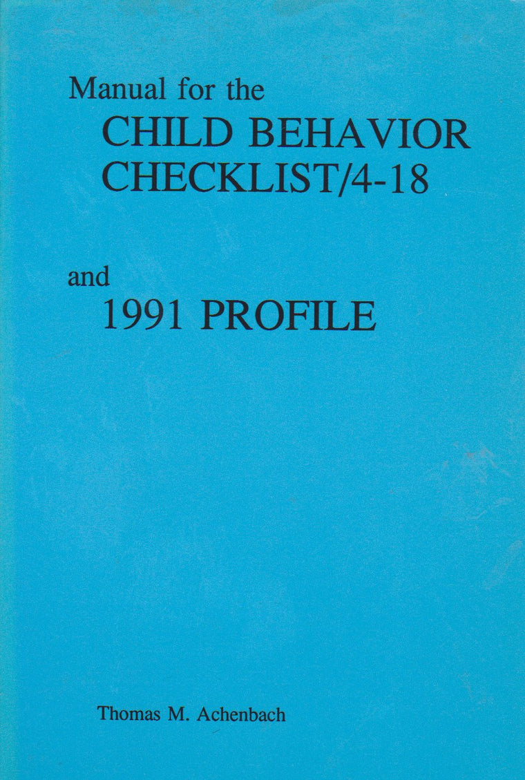 Manual for Child Behavior Checklist 4-18, 1991 Profile