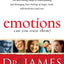 Emotions: Can You Trust Them?: The Best-Selling Guide to Understanding and Managing Your Feelings of Anger, Guilt, Self-Awareness and Love