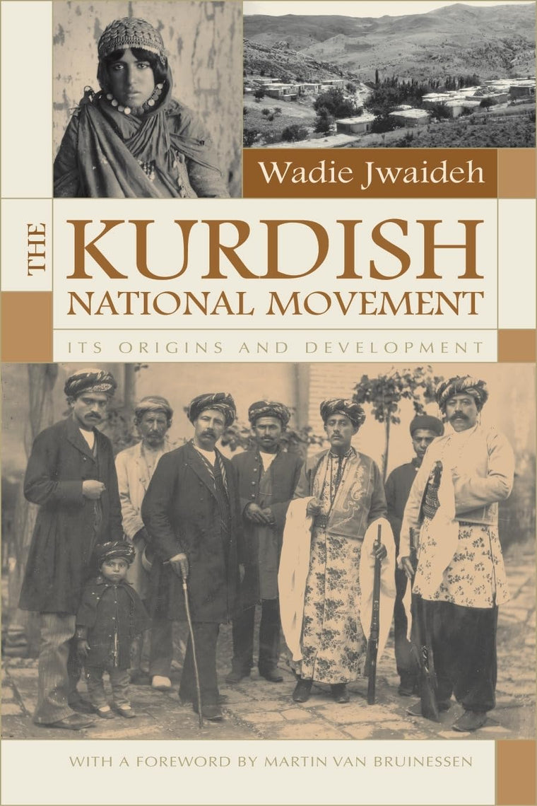 The Kurdish National Movement: Its Origins and Development (Contemporary Issues in the Middle East) (Contemporary Issues in the Middle East (Paperback))