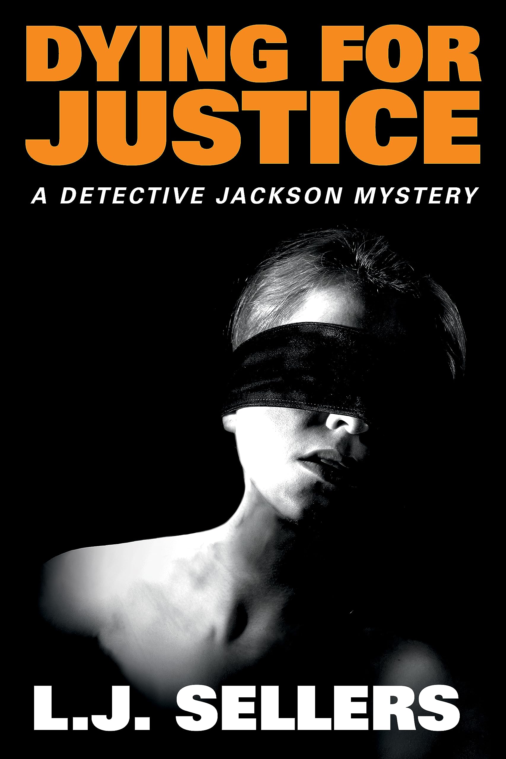 Dying for Justice (A Detective Jackson Mystery)