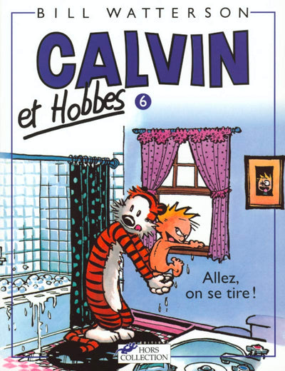Calvin et Hobbes tome 6 Allez, on se tire (06)