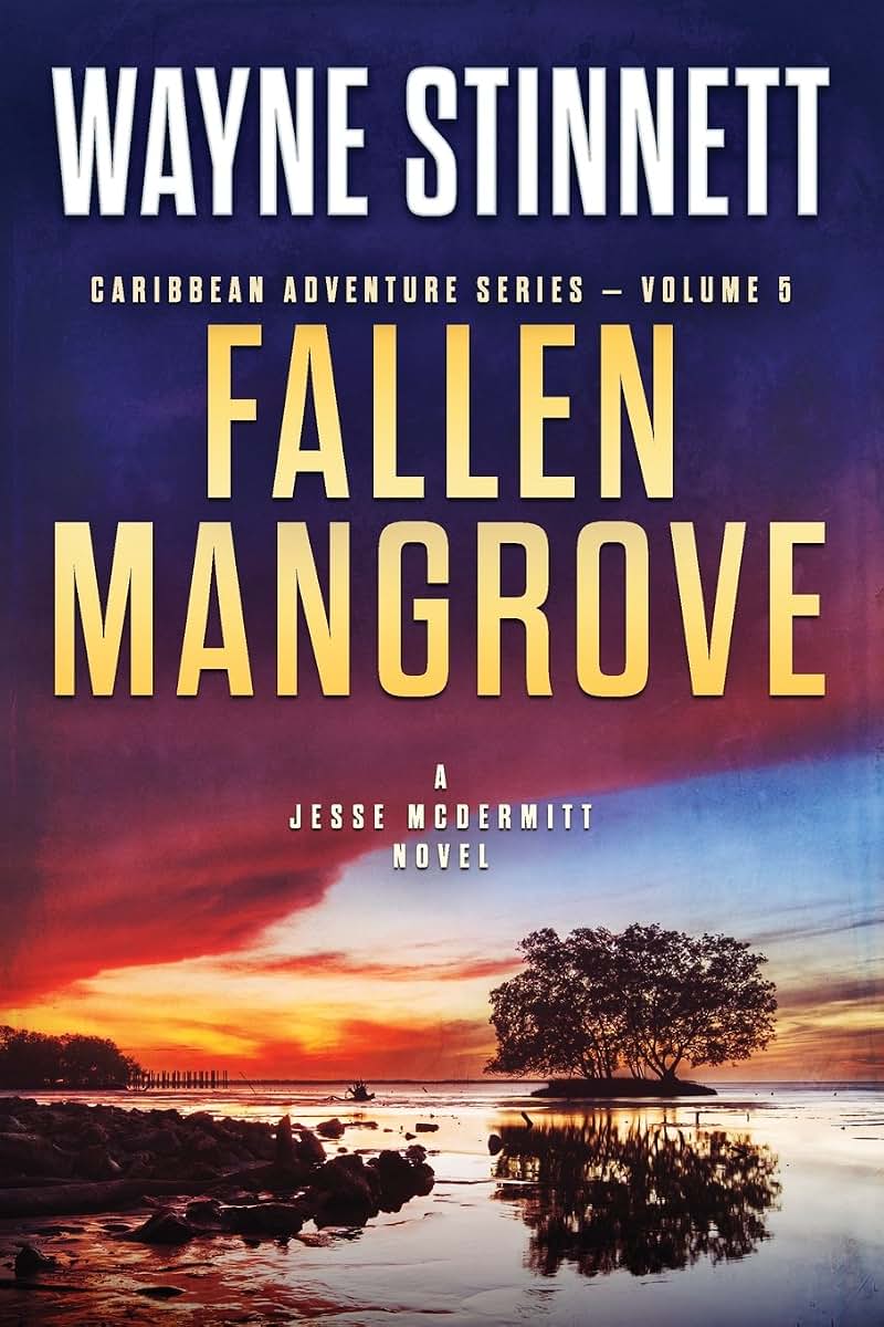Fallen Mangrove: A Jesse McDermitt Novel (Caribbean Adventure Series)