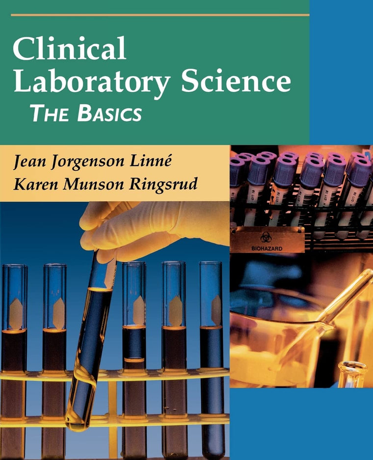 Clinical Laboratory Science: The Basics