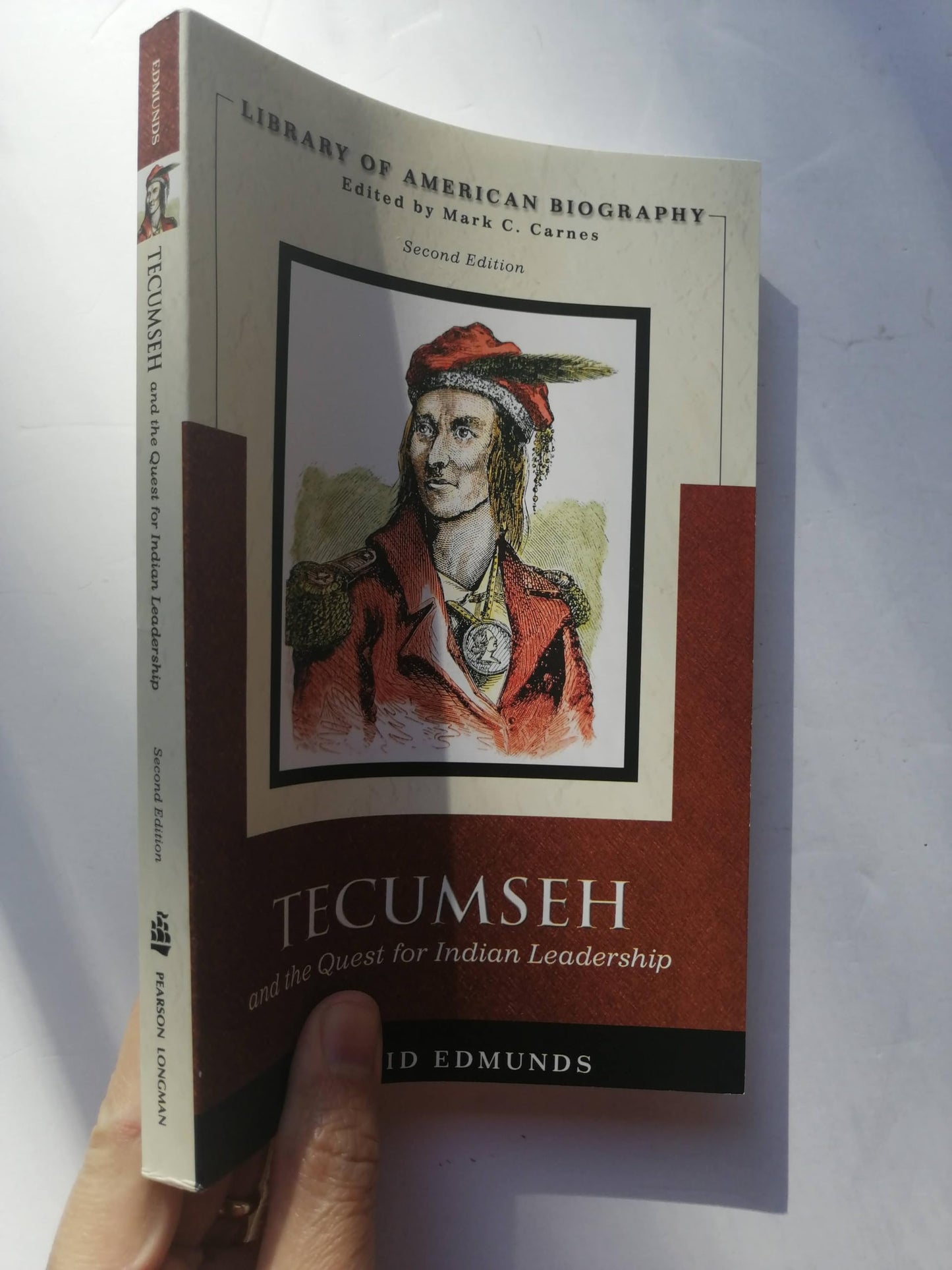 Tecumseh and the Quest for Indian Leadership (Library of American Biography Series)