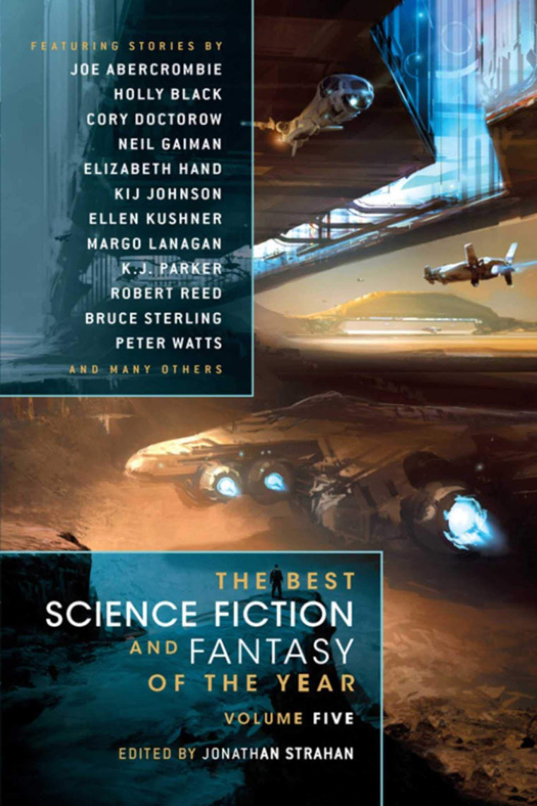 The Best Science Fiction and Fantasy of the Year Volume 5 by