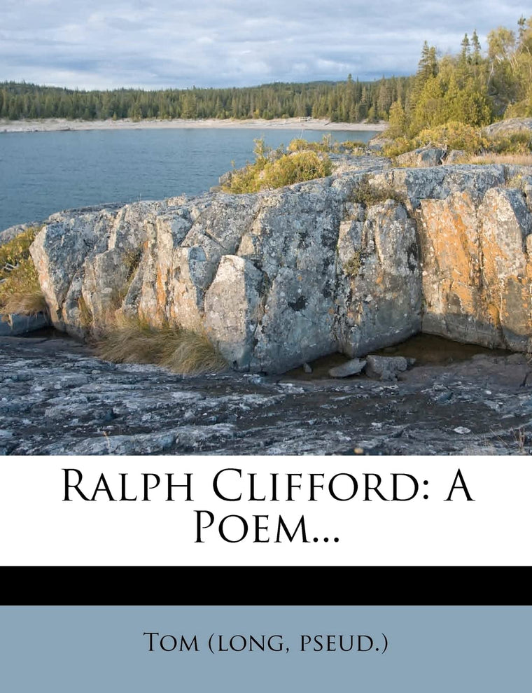 Ralph Clifford: A Poem...
