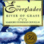The Everglades: River of Grass