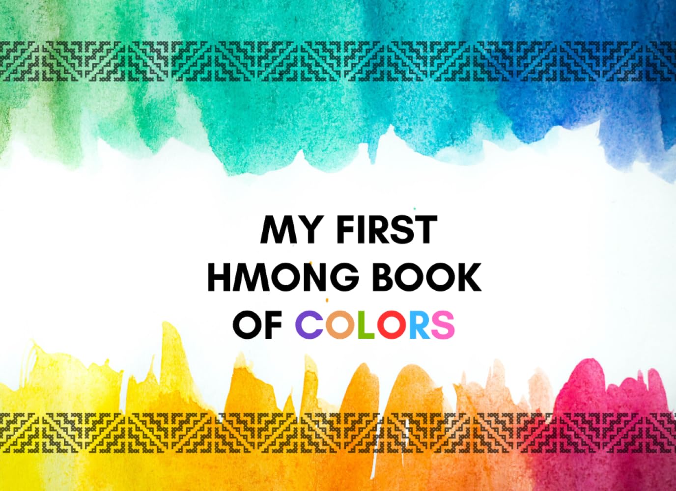 My First Hmong Book of Colors