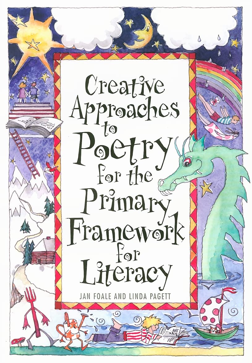 Creative Approaches to Poetry for the Primary Framework for Literacy (500 Tips)