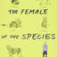 The Female of the Species