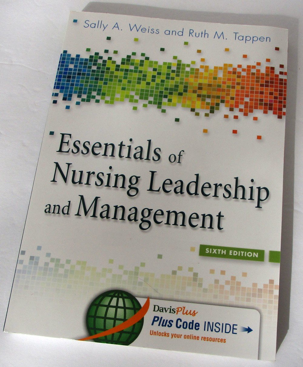 Essentials of Nursing Leadership & Management