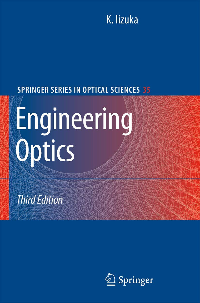 Engineering Optics (Springer Series in Optical Sciences, 35)