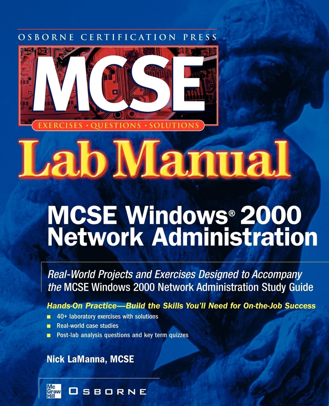 Certfication Press MCSE Windows(R) 2000 Network Administration Lab Manual