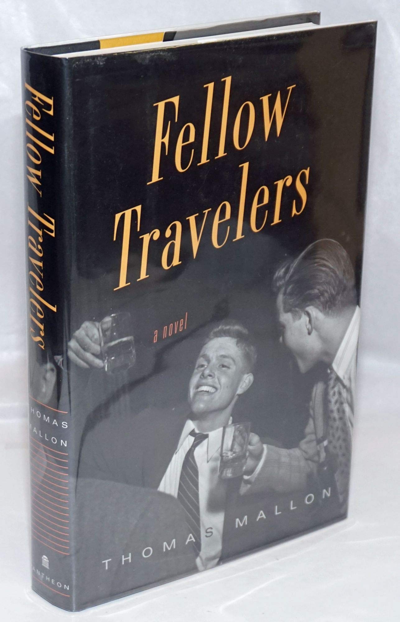 Fellow Travelers: A Novel by Thomas Mallon