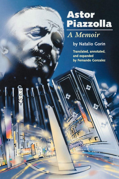Astor Piazzolla: A Memoir (Amadeus)