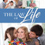 The Law of Life: Heal from Disease, Depression, and Damaged Relationships