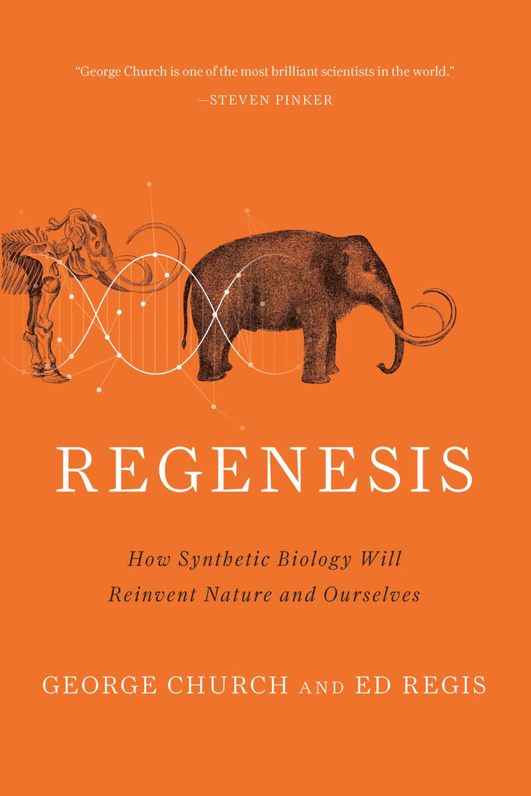 Regenesis by George M. Church