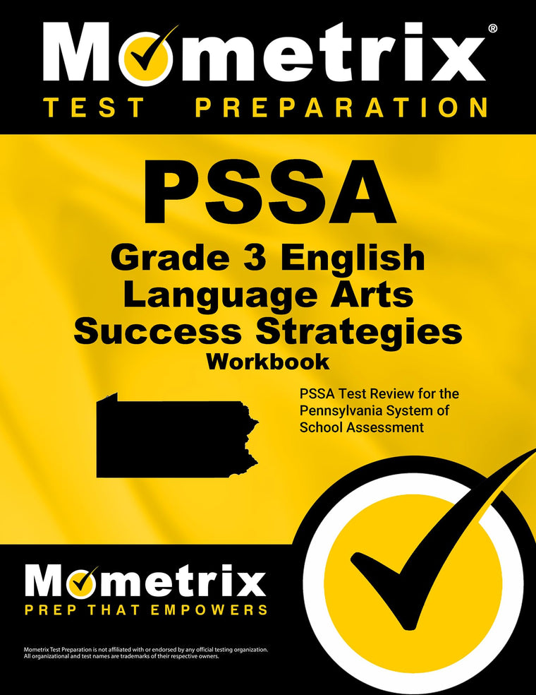 PSSA Grade 3 English Language Arts Success Strategies Workbook: Comprehensive Skill Building Practice for the Pennsylvania System of School Assessment