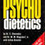 Psychodietetics: Food As the Key to Emotional Health by Cher