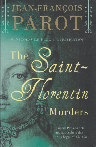 Saint-Florentin Murders: Nicolas Le Floch Investigation #5 (A Nicolas Le Floch Investigation)