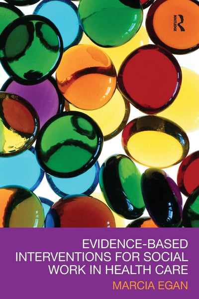 Evidence-based interventions for social work in health care