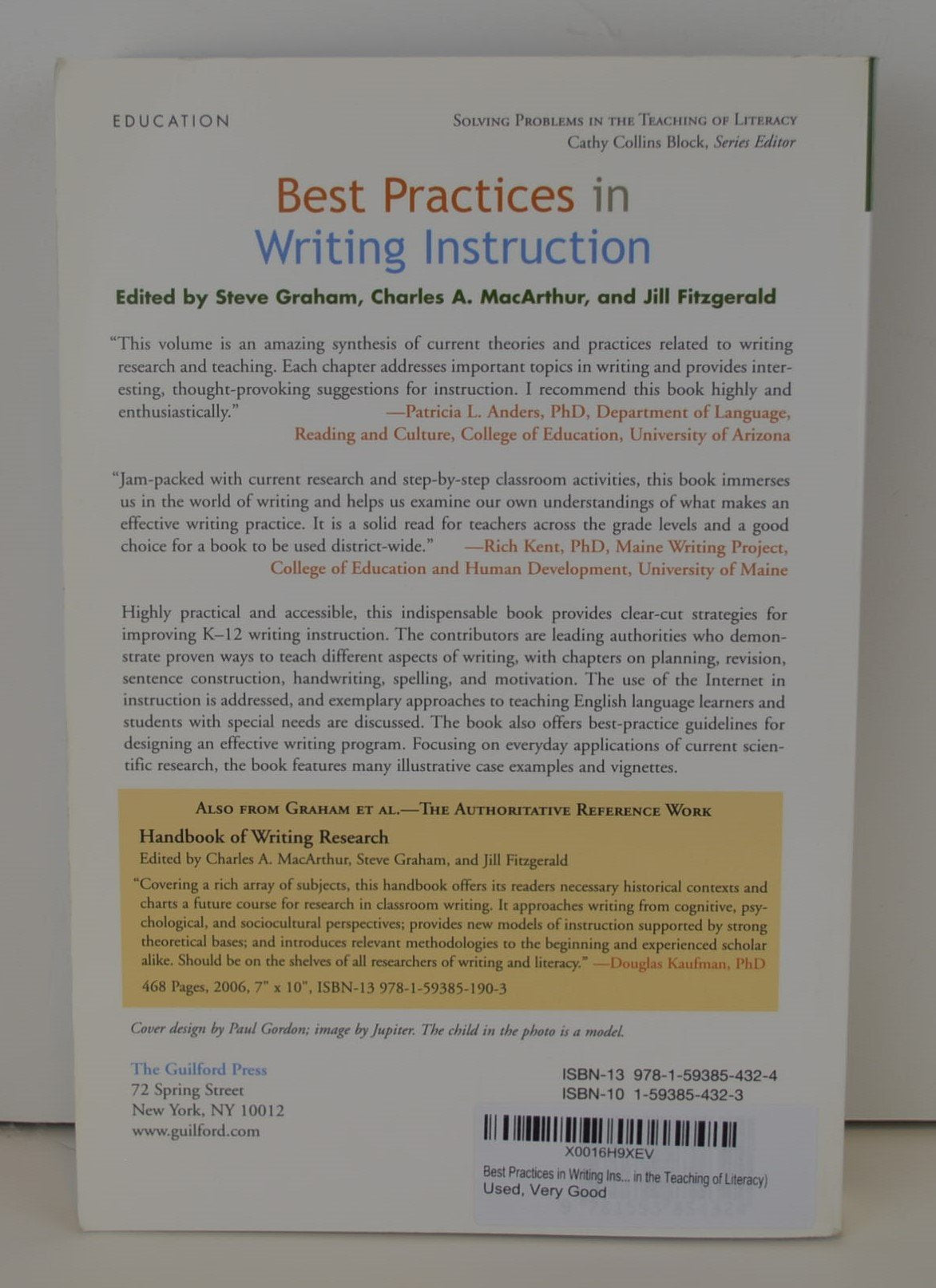Best Practices in Writing Instruction (Solving Problems in the Teaching of Literacy)