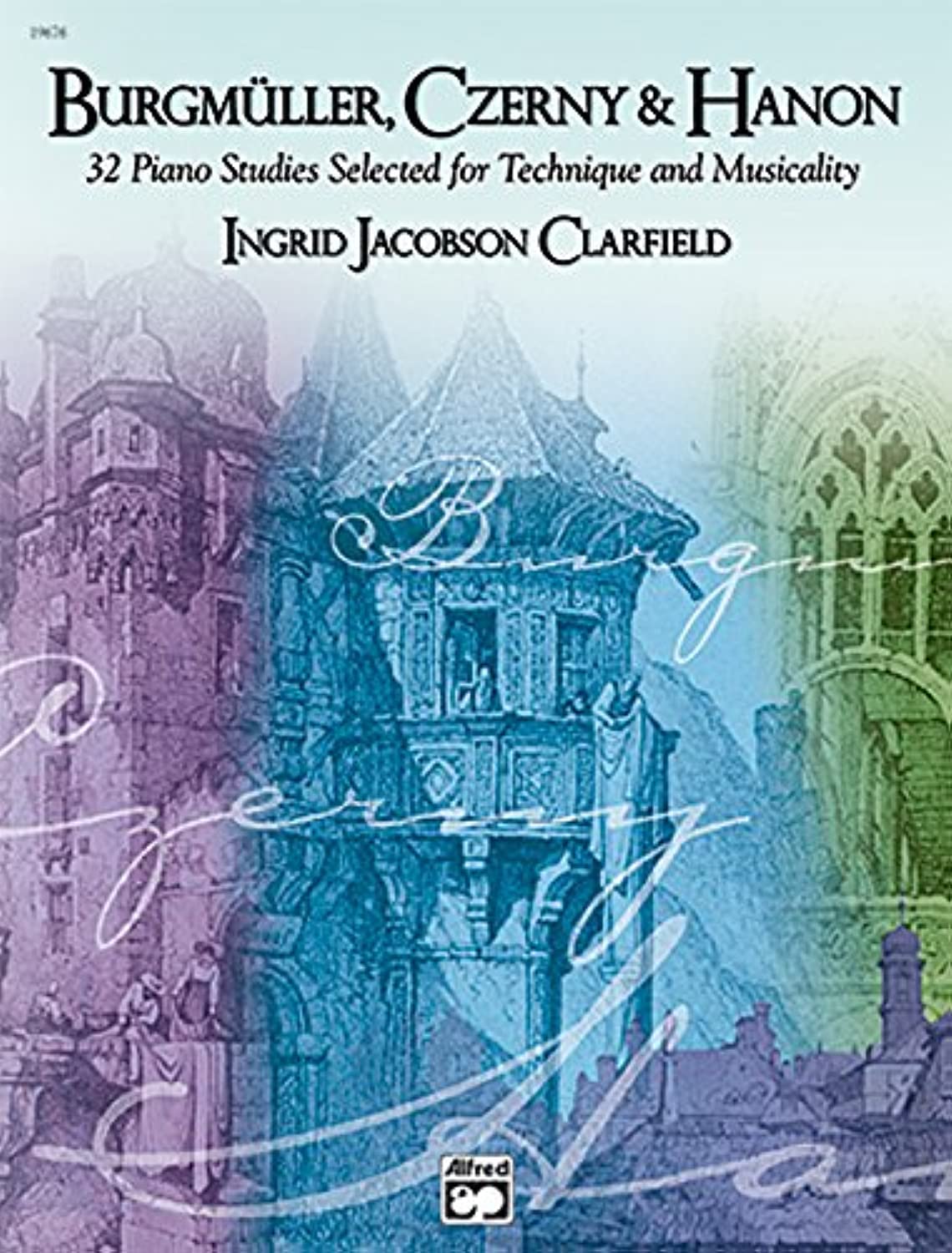 Burgm?ller, Czerny & Hanon -- Piano Studies Selected for Technique and Musicality, Bk 1 (Burgmuller, Czerny & Hanon)