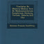 Tractatus De Materia Medica: Sive De Medicamentorum Simplicium Historia, Virtute, Delectu [et] Usu (English and Latin Edition)