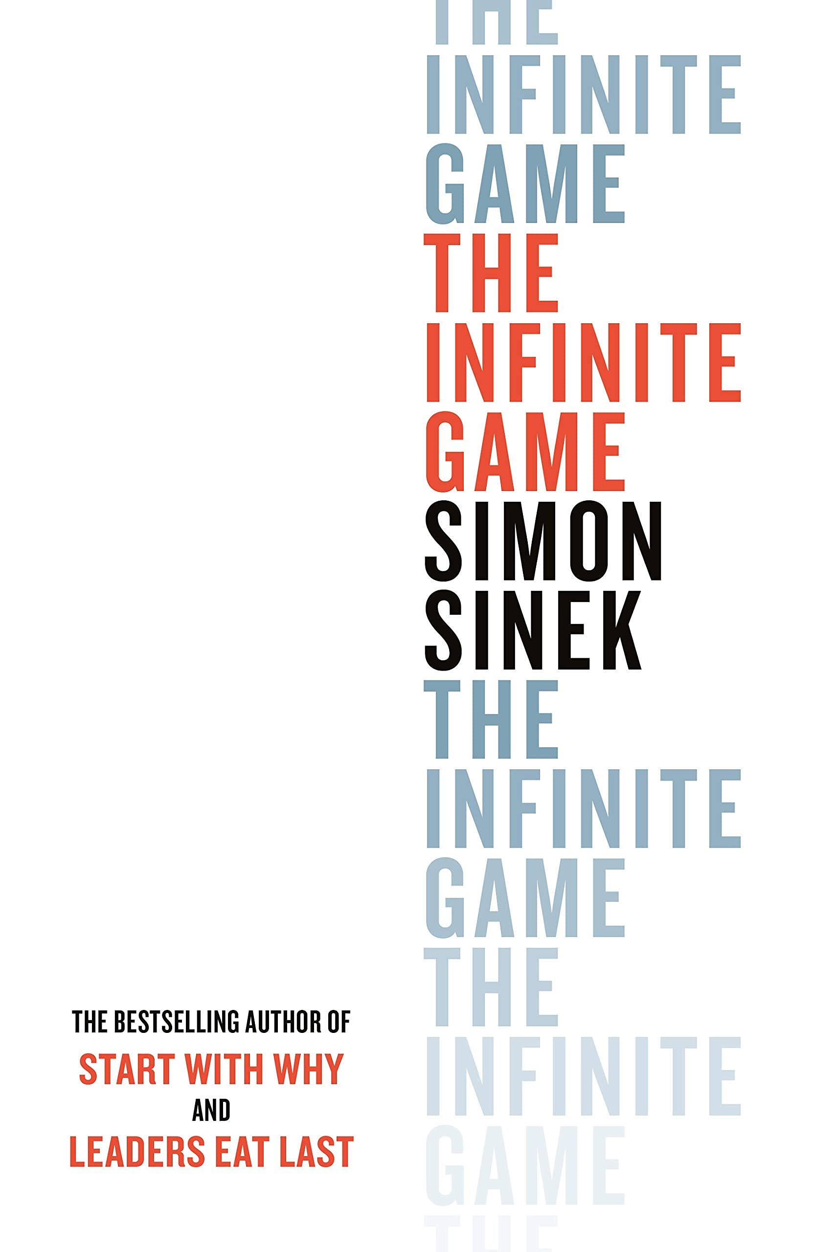 Simon Sinek 4 Books Collection Set (The Infinite Game, Start With Why, Leaders Eat Last, Find Your Why)