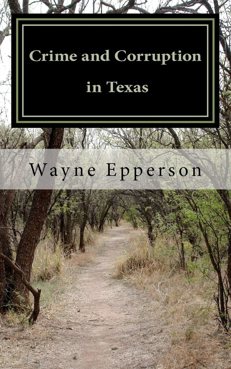 Crime and Corruption in Texas