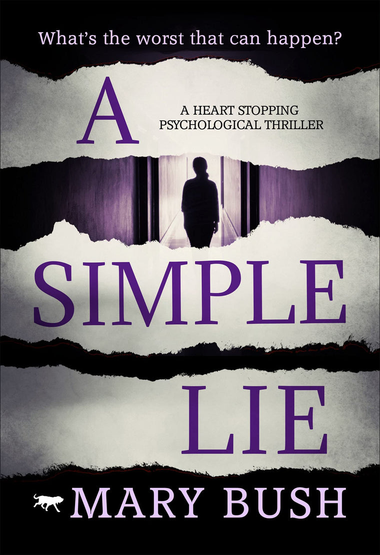 A Simple Lie: a heart stopping psychological thriller