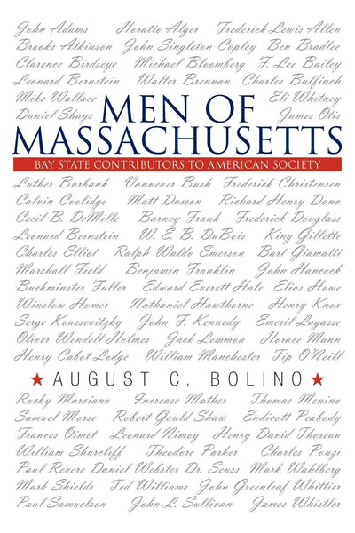 Men Of Massachusetts: Bay State Contributors To American Society