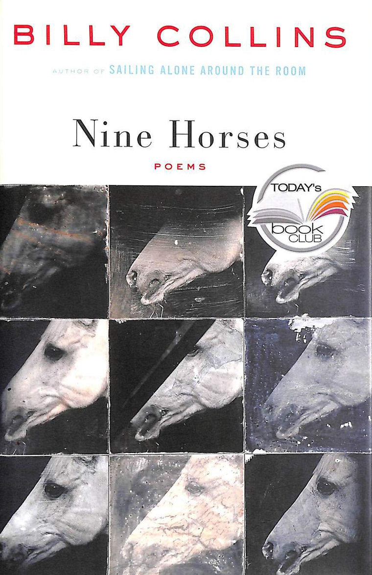Nine Horses: Poems (Today Show Book Club #10)