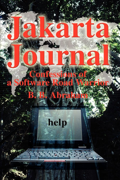 Jakarta Journal: Confessions of a Software Road Warrior