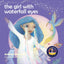The Girl With Waterfall Eyes