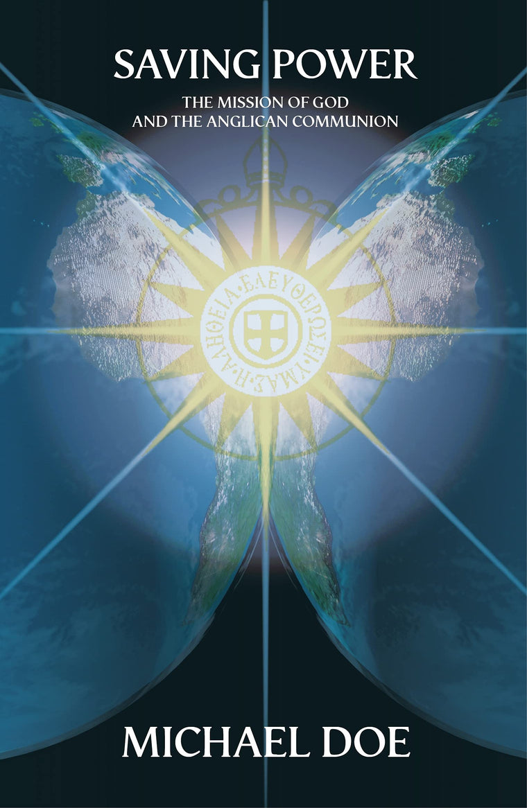 Saving Power: The Mission Of God And The Anglican Communion