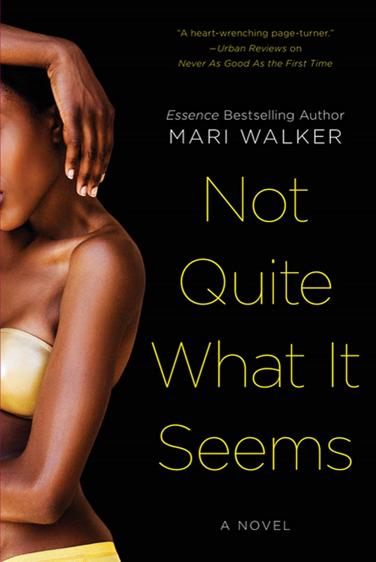 Not Quite What It Seems: A Novel
