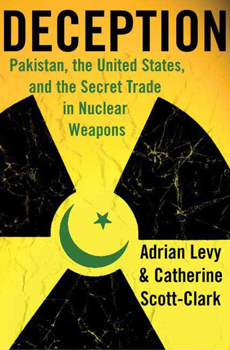 Deception: Pakistan, the United States, and the Secret Trade