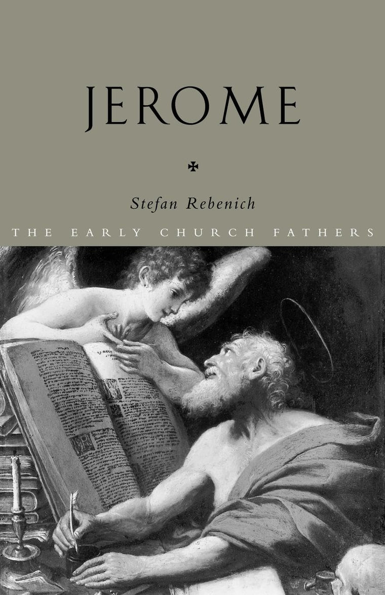 Jerome (The Early Church Fathers) by Stefan Rebenich