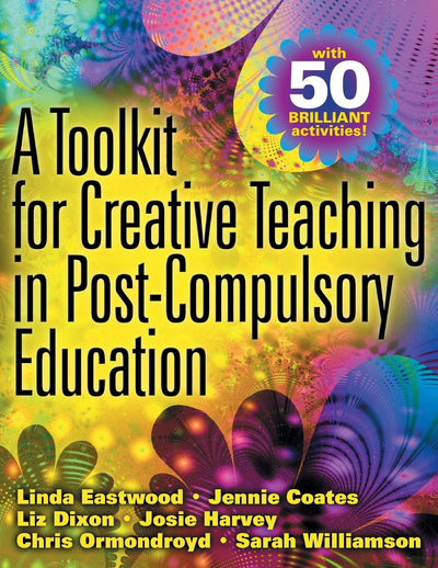 A toolkit for creative teaching in post-compulsory education