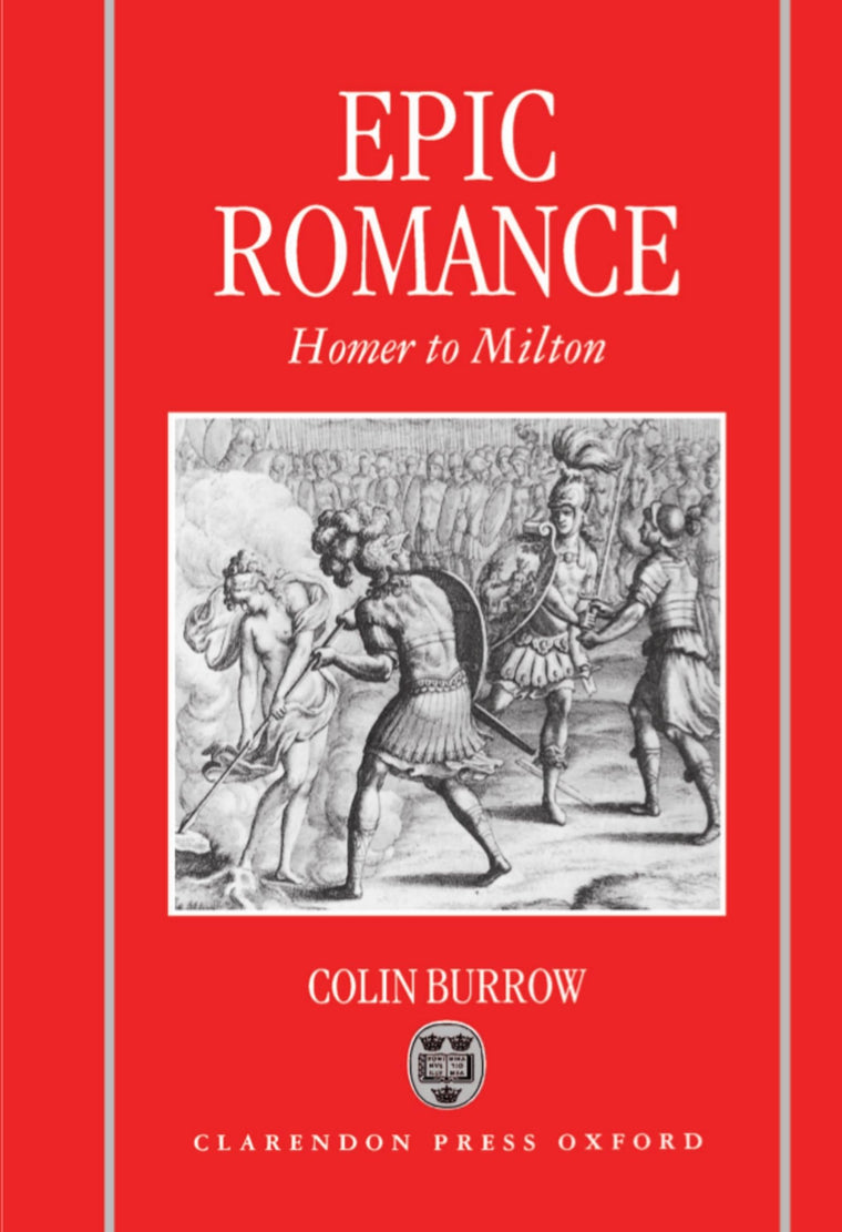 Epic Romance: Homer to Milton