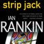 Strip Jack (Inspector Rebus, No. 4) (Inspector Rebus Novels, 4)