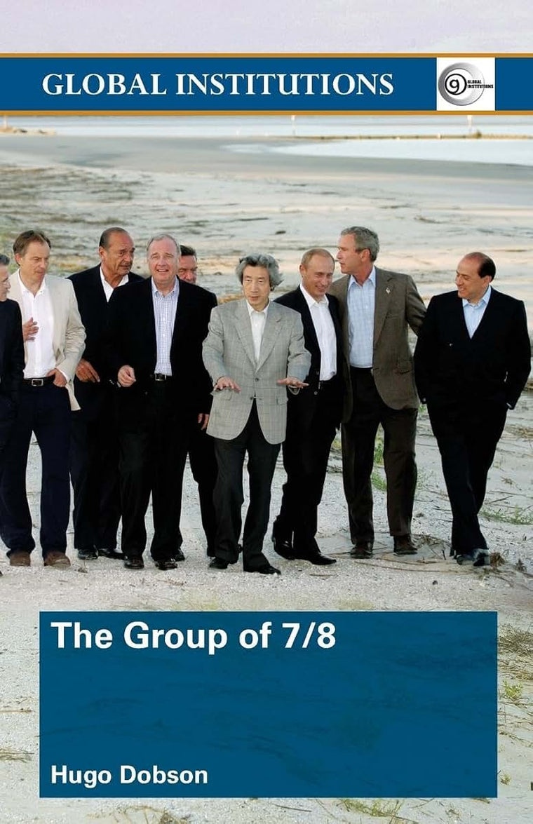The Group of 7/8 (Global Institutions)