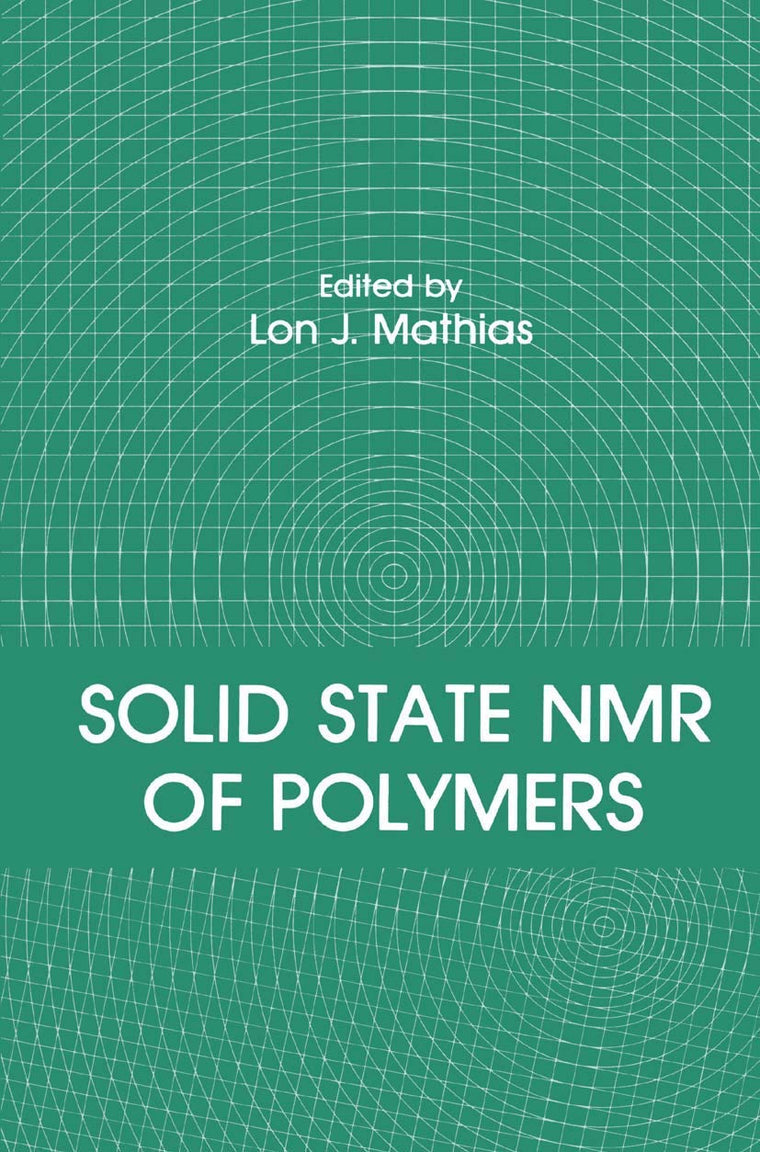 Solid State NMR of Polymers (NATO Asi Ser. A, Life Sciences; 207)