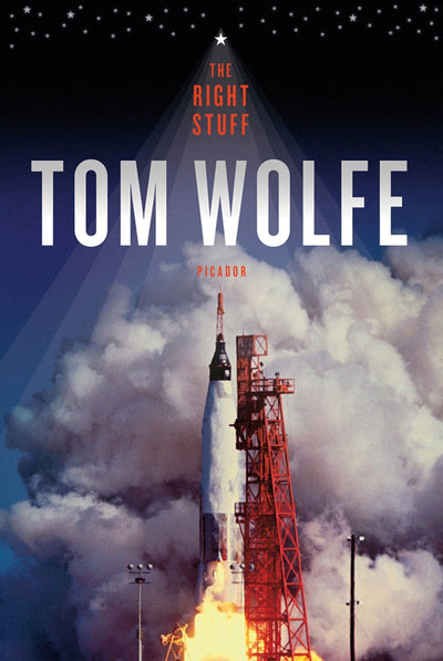 RIGHT STUFF by Wolfe, Tom